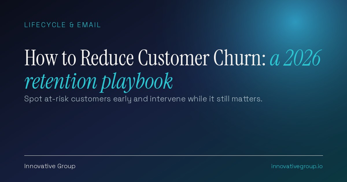 How to reduce customer churn in 2026: spot risk early and intervene while the relationship is savable